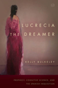 Kelly Bulkeley, "Lucrecia the Dreamer" (2018).